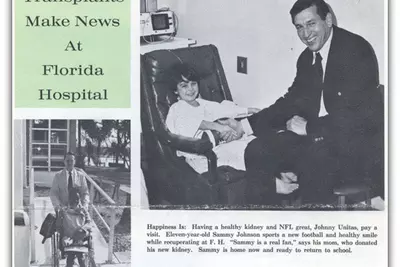 Photo on right: In 1973, Florida Hospital’s (which becomes AdventHealth Orlando) first pediatric transplant recipient, Sammy Johnson, received the Gift of Life from his mother and met NFL great, Johnny Unitas, post-surgery. Photo on left: In 1973, Rochelle Givens was the first to receive a kidney transplant at Florida Hospital (which later becomes AdventHealth Orlando) by living donation, made possible by her brother.