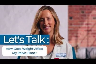 Let’s Talk: How Does My Weight Affect My Pelvic Floor?