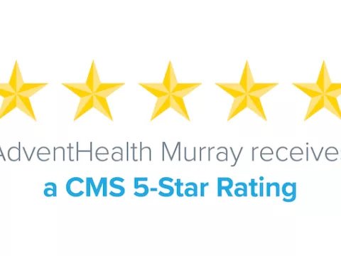 AdventHealth Murray receives 5-star rating from  CMS third year in a row 