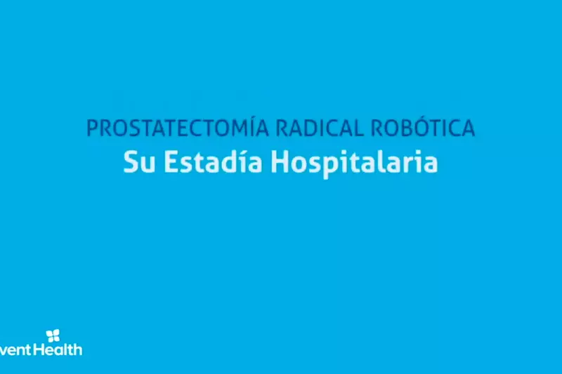 Prostatectomía Radical Robótica Su Estadía Hospitalaria.