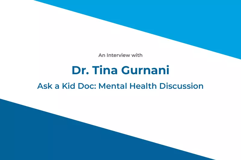Ask a Kid Doc: Mental Health Discussion