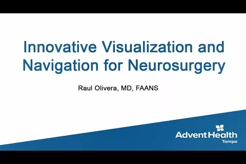 CME: Innovative Visualization and Navigation for Neurosurgery - Dr. Raul Olivera