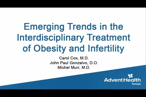 CME-Emerging Trends in the Interdisciplinary Treatment of Obesity and Infertility