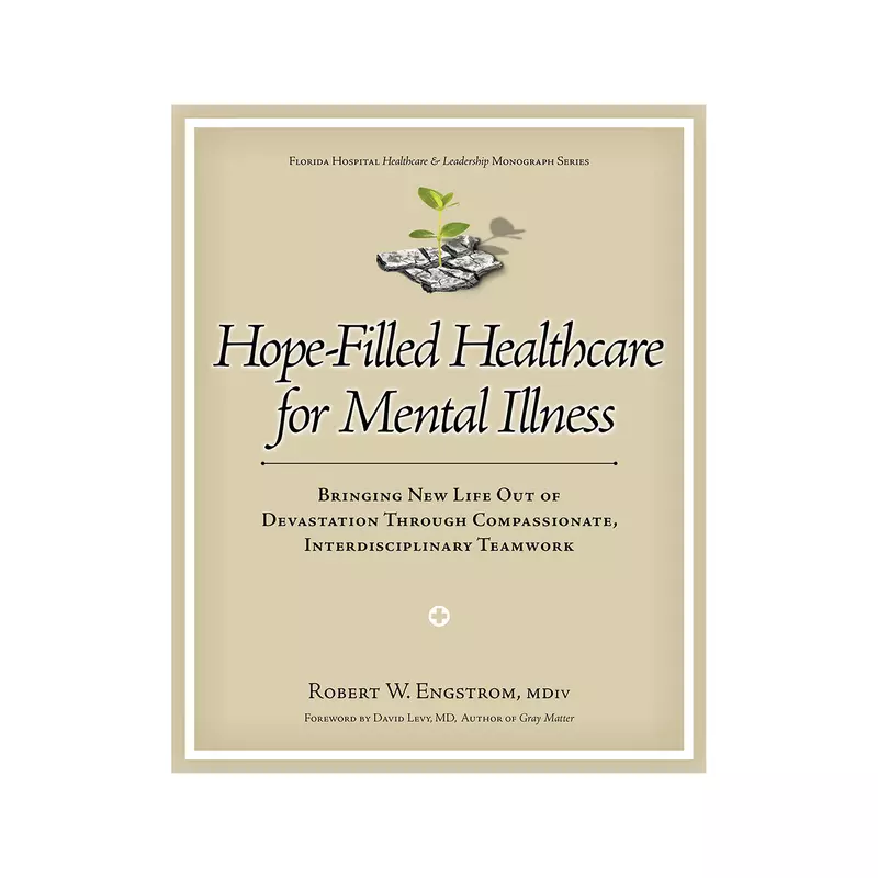 AdventHealth Press Hope Filled Healthcare for Mental Illness