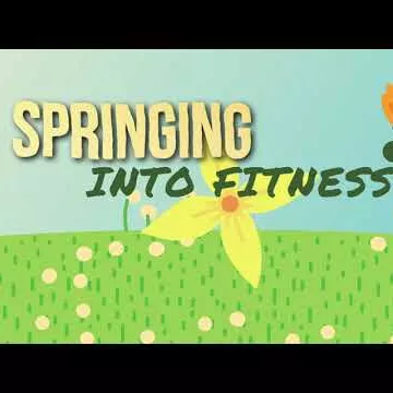 Springing Into Fitness