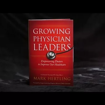 'Growing Physician Leaders' - How Health Care Professionals can become Leaders