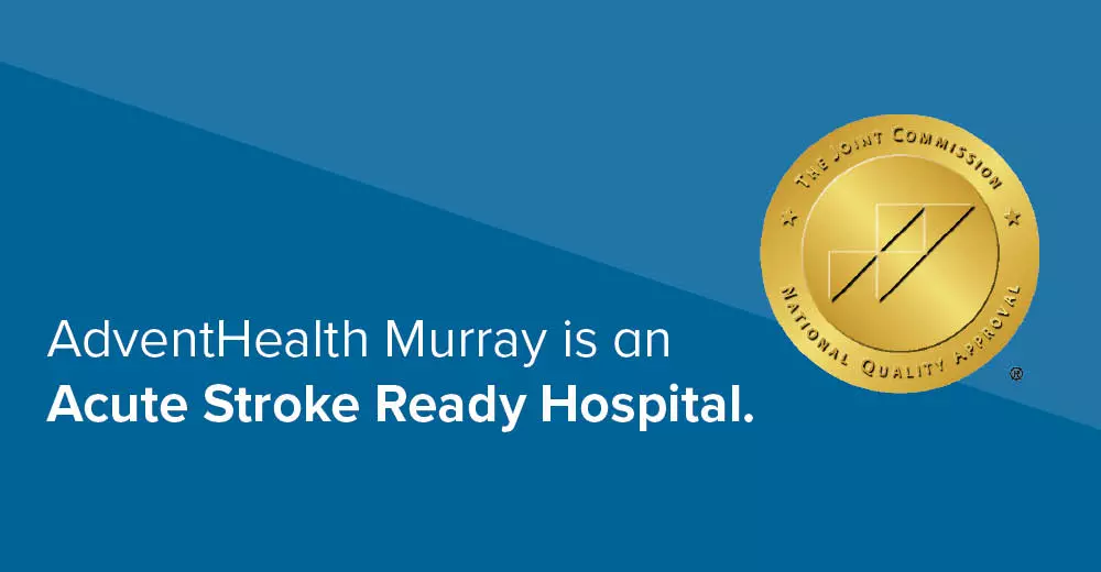 adventhealth murray is an acute stroke ready hospital