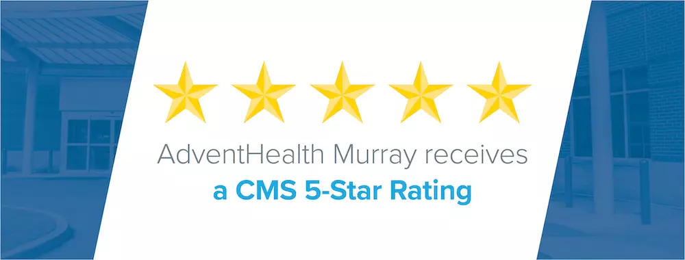 AdventHealth Murray receives 5-star rating from  CMS third year in a row 